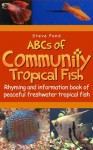 ABCs of Community Tropical Fish - Steve Pond