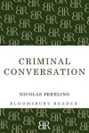 Criminal Conversation. Nicholas Freeling - Nicolas Freeling