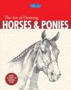 The Art of Drawing Horses & Ponies - Walter Foster