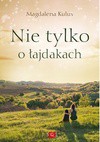 Nie tylko o łajdakach - kulus magdalena