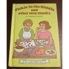 Pickle In The Middle And Other Easy Snacks - Frances W. Zweifel