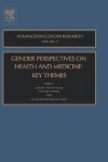 Gender Perspectives on Health and Medicine, Volume 7: Key Themes (Advances in Gender Research Series) - Jennie Jacobs Kronenfeld