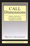 CALL Dimensions: Options and Issues in Computer-Assisted Language Learning (ESL & Applied Linguistics Professional Series) - Mike Levy, Glenn Stockwell