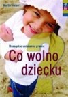 Co wolno dziecku - Herbert Martin