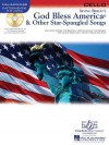 God Bless America & Other Star-Spangled Songs: Cello [With CD (Audio)] - Irving Berlin