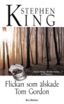 Flickan som älskade Tom Gordon - Tove Jansson Borglund, Stephen King