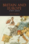 Britain and Europe 1789-2005 - Keith Robbins