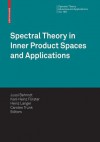 Spectral Theory in Inner Product Spaces and Applications: 6th Workshop on Operator Theory in Krein Spaces and Operator Polynomials, Berlin, December 2006 - Jussi Behrndt