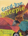 Good-Bye, Sheepie - Robert Burleigh, Peter Catalanotto