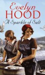 A Sparkle Of Salt - Evelyn Hood