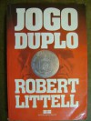 Jogo Duplo - Robert Littell