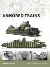 Armored Trains - Steven Zaloga, Tony Bryan