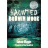 Haunted Bodmin Moor - Jason Higgs