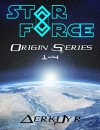 Star Force: Origin Series Box Set (1-4) - Aer-ki Jyr