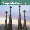 The Basilica of the Sagrada Familia - Josep Maria Carandell, Pere Vivas