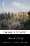 The Grell Mystery - Frank Froest