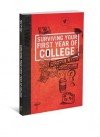 Surviving Your First Year of College - Mike Kipp