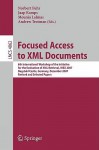 Focused Access to XML Documents: 6th International Workshop of the Initiative for the Evaluation of XML Retrieval, Inex 2007, Schloss Dagstuhl, Germany, December 17-19, 2007, Selected Papers - Norbert Fuhr