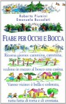 Fiabe per occhi e bocca - Roberto Piumini