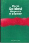 Un prato di papaveri. Diario (1947-1964) - Mario Soldati