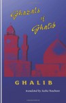 Ghazals of Ghalib - Ghalib