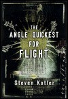 The Angle Quickest for Flight - Steven Kotler