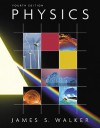 Physics with MasteringPhysics (4th Edition) - James S. Walker