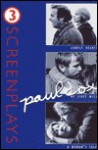 Paul Cox: Three Screenplays: Lonely Hearts, My First Wife, and a Woman's Tale - Paul Cox