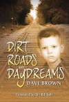 Dirt Roads and Daydreams - Dave Brown, Bill Self