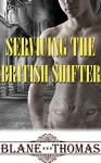 Servicing The British Shifter (M/M Historical Werewolf Romance) - Blane Thomas