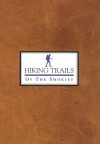 Hiking Trails of the Smokies - Great Smoky Mountains Natural History Association, Don DeFoe, Beth Giddens, Steve Kemp