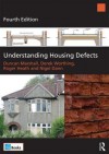 Understanding Housing Defects - Roger Heath, Duncan Marshall, Derek Worthing