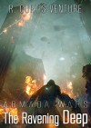 The Ravening Deep (Armada Wars Book 3) - R. Curtis Venture