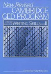 New Revised Cambridge Ged Program: Exercise Book For The Writing Skills Test, Part Two (Cambridge Adult Education) - Mark Moskowitz