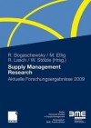 Supply Management Research: Aktuelle Forschungsergebnisse 2009 - Ronald Bogaschewsky, Michael Eßig, Rainer Lasch, Wolfgang Stölzle