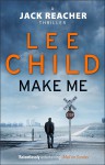 Make Me - Lee Child