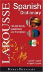 Larousse Pocket Dictionary Spanish-English / English-Spanish - Editors of Larousse