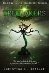 The Treemakers - Christina L. Rozelle