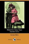 Marjorie's Busy Days - Carolyn Wells