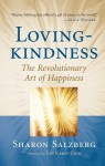 Lovingkindness: The Revolutionary Art of Happiness - Sharon Salzberg, Jon Kabat-Zinn