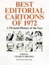 Best Editorial Cartoons of 1972: A Pictorial History of the Year - Charles Brooks, Scott Long