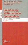 Evolutionary Multi Criterion Optimization: Second International Conference, Emo 2003, Faro, Portugal, April 8 11, 2003: Proceedings (Lecture Notes In Computer Science) - Portugal) Emo 200 (2003 Faro, Peter J. Fleming, Emo 200