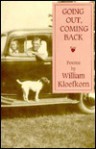 Going Out/Coming Back - William Kloefkorn