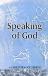 Speaking of God-Spck - Trevor Dennis