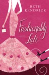 Fashionably Late - Beth Kendrick