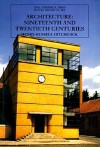 Architecture: Nineteenth and Twentieth Centuries - Henry-Russell Hitchcock