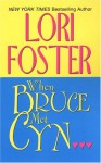 When Bruce Met Cyn - Lori Foster