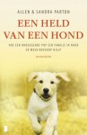 Een held van een hond - Allen Parton, Sandra Parton, Heleen Schneiders