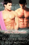 What Matters Most (Love in Xxchange) (Volume 4) - Bailey Bradford