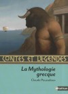 Contes Et Legendes de la Mythologie Grecque - Claude Pouzadoux, Frédérick Mansot